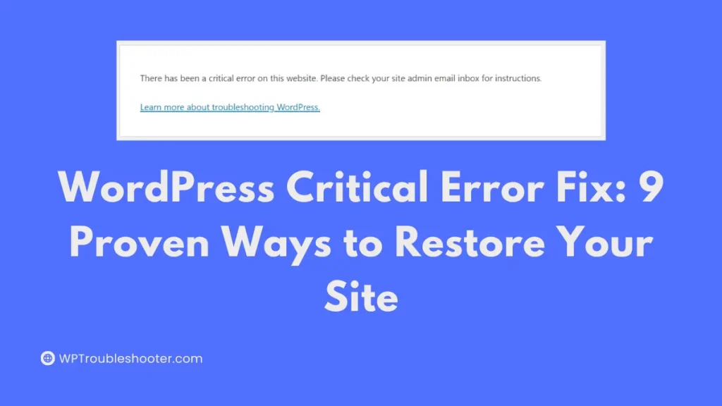 wordpress critical error fix, there has been a critical error on this website, wordpress critical error, fix wordpress critical error, wordpress fatal error, wordpress website critical error